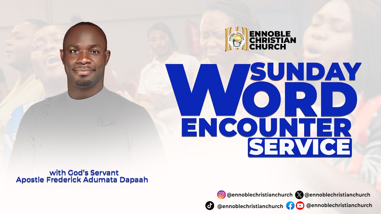 SUNDAY (WORD ENCOUNTER) SERVICE with God's Servant APOSTLE FREDERICK ADUMATA DAPAAH || 15.03.2026