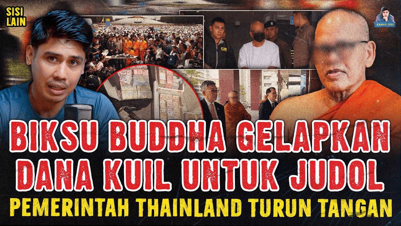 BIKSU BUDDHA GELAPKAN UANG UNTUK JUDOL ! PEMERINTAH THAILAND TURUN TANGAN