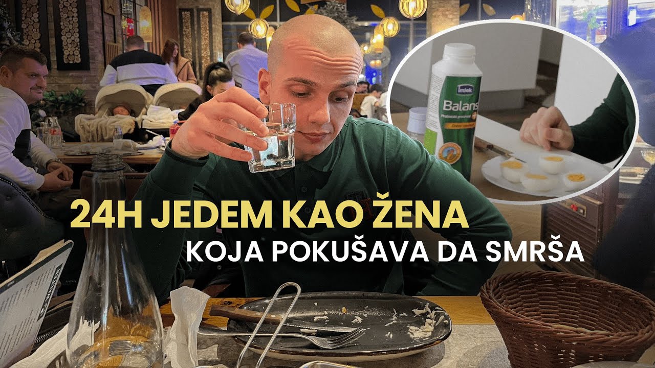 24h JEDEM KAO ŽENA KOJA POKUŠAVA DA SMRŠA #099