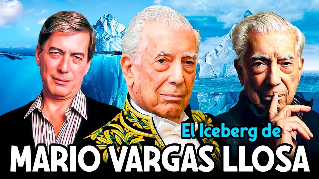 ICEBERG de MARIO VARGAS LLOSA (1936-2025)