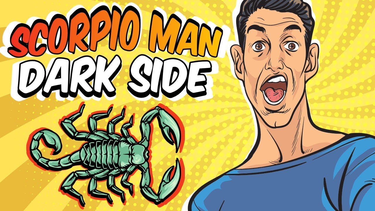 Understanding SCORPIO Man || DARK SIDE