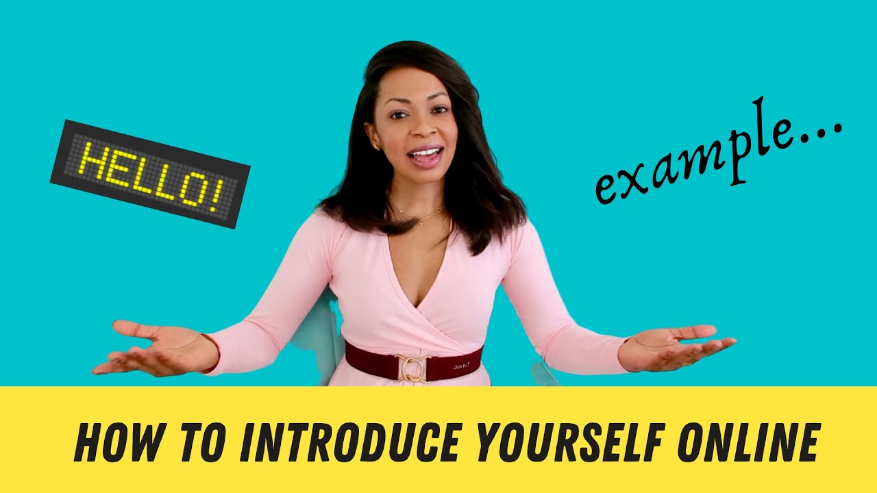 Introducing Yourself Online Example