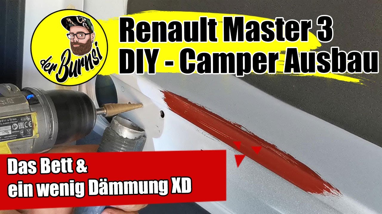 Camper Ausbau Renault Master 3 - Die Dämmung & das Bett XD