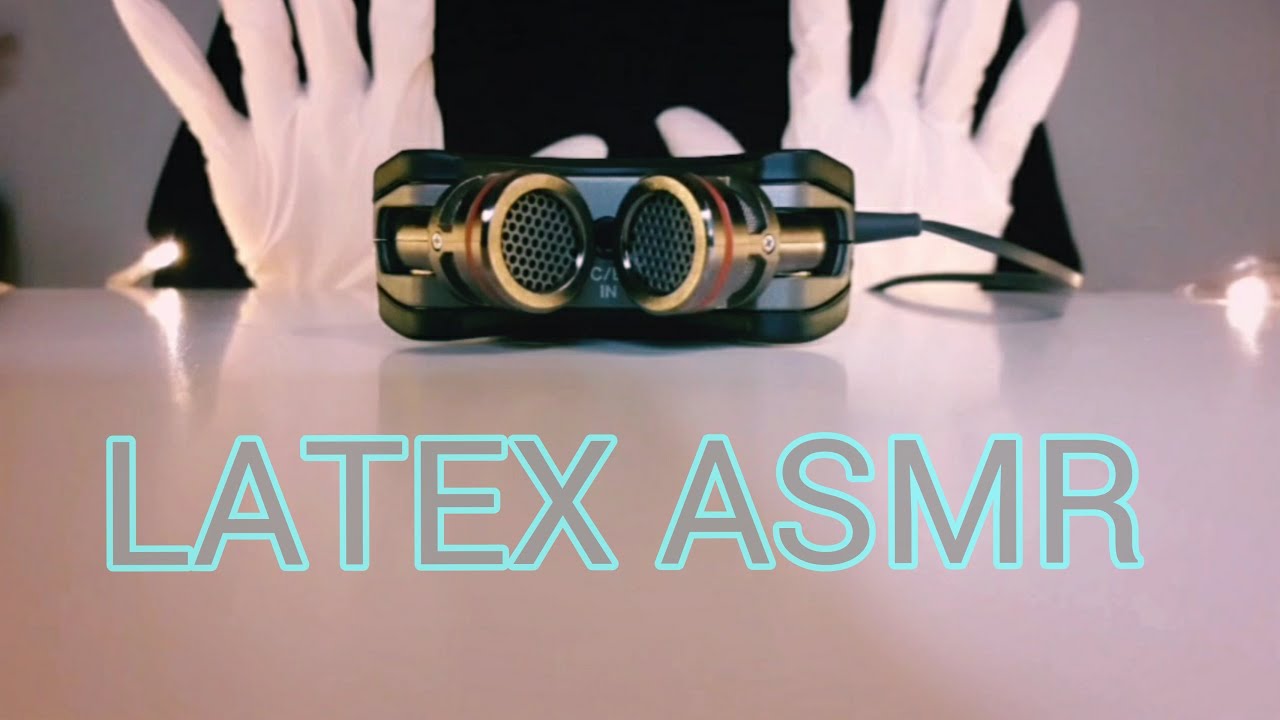 ASMR TASCAM touching with latex gloves