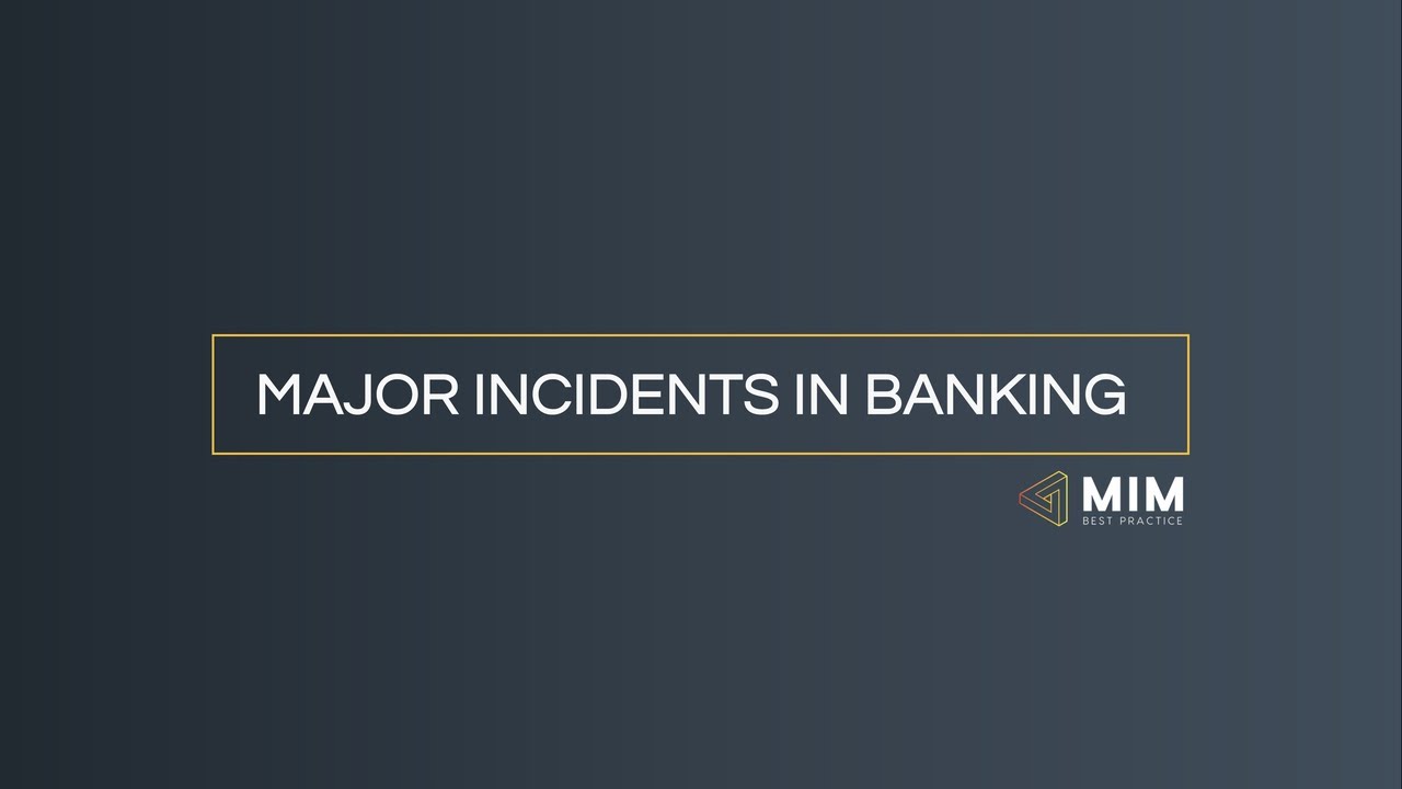 Major Incident Management in Banking