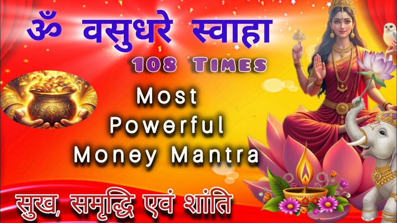 Om vasudhare swaha 108 times|Chanting Mantra|The Ancient Money mantra| Music & Voice Sachin Chauhan 