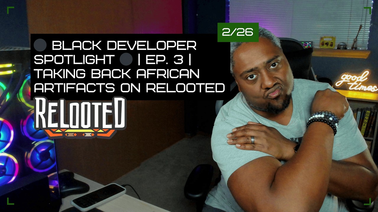 ⚫ Black Developer Spotlight ⚫ | EP. 3 | Taking back African artifacts on Relooted