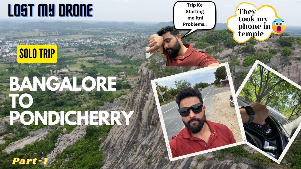 Bangalore to Pondicherry...Solo Trip 2024.... Part 1