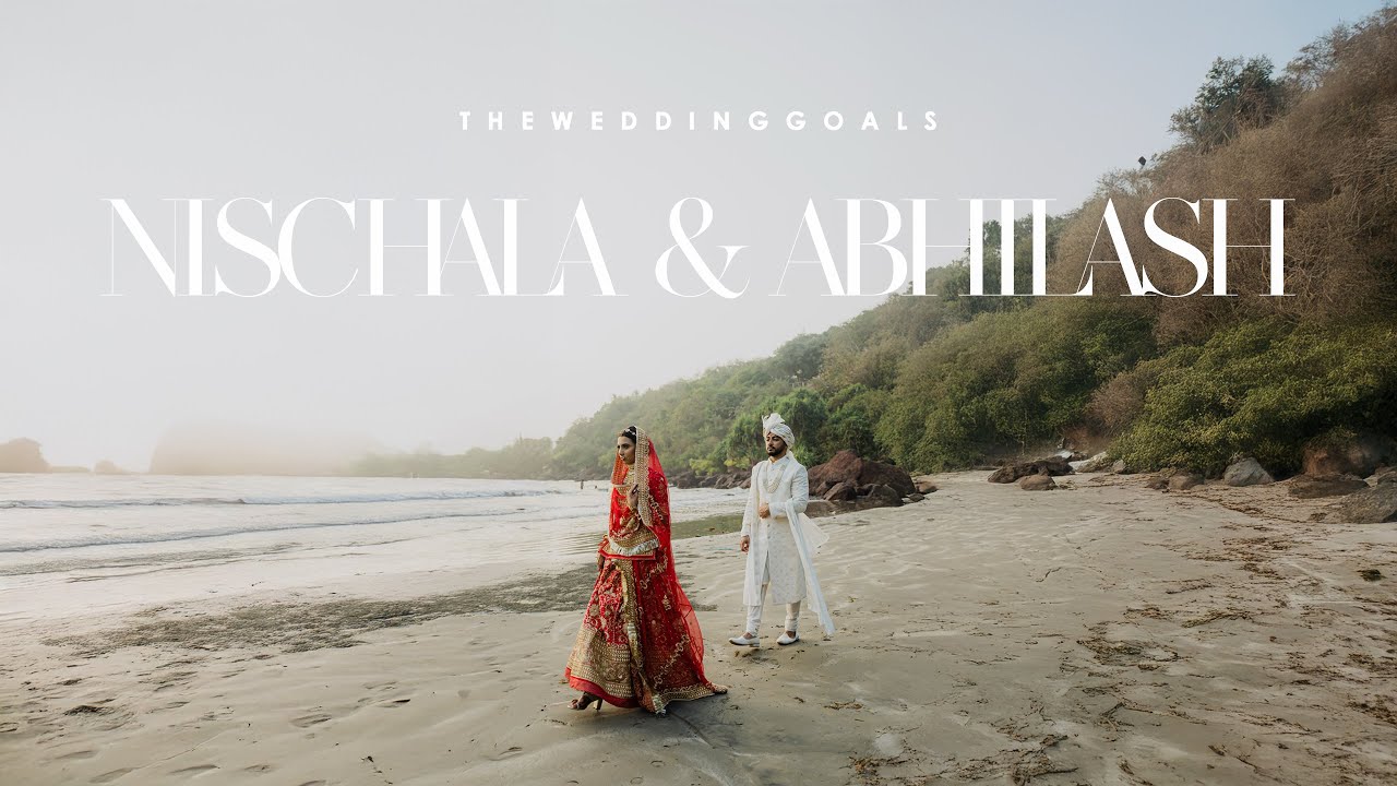 And we both won in life! | Nishcahala &  Abhilash | The Wedding Goals | Goa, India