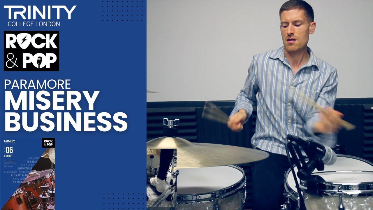 Grade 6: 'Misery Business' - Paramore (Trinity Rock & Pop Drums)