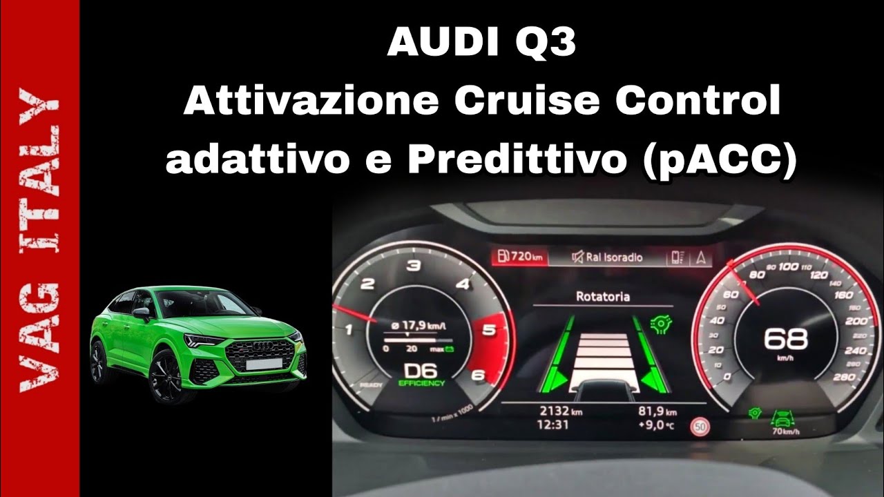 Attivazione Cruise Control Adattivo e Predittivo (pACC) su Audi Q3 2022/23
