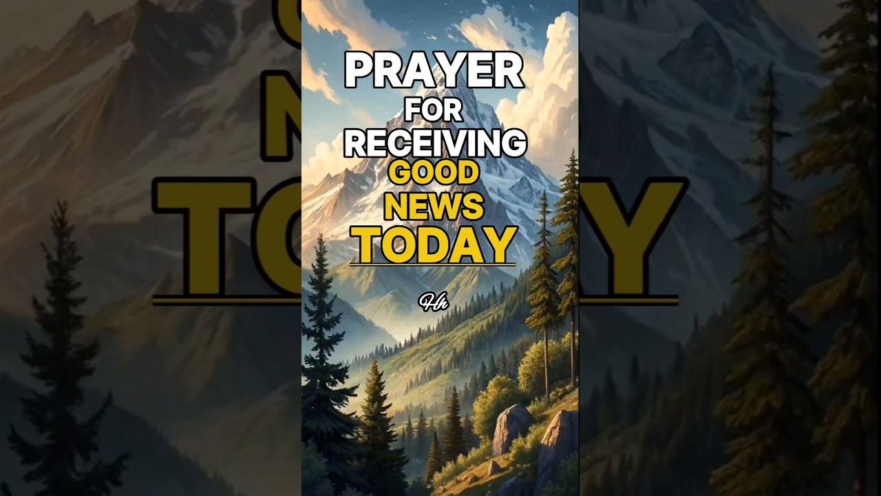 Prayer for Receiving Good News Today | Morning Blessings & Divine Favor | @DailyJesusPrayers7