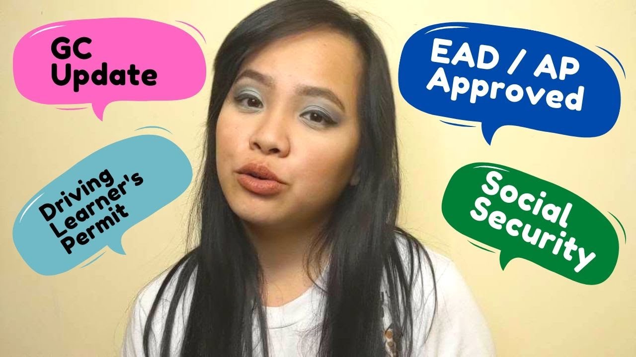 Green Card Update: EAD/AP Approved, Driving Learner's Permit, Social Security