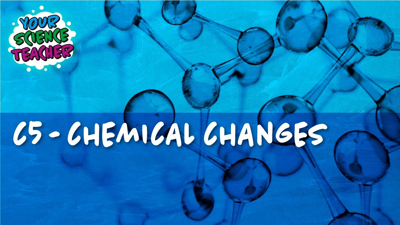 AQA GCSE 9-1 C5 - CHEMICAL CHANGES WHOLE TOPIC