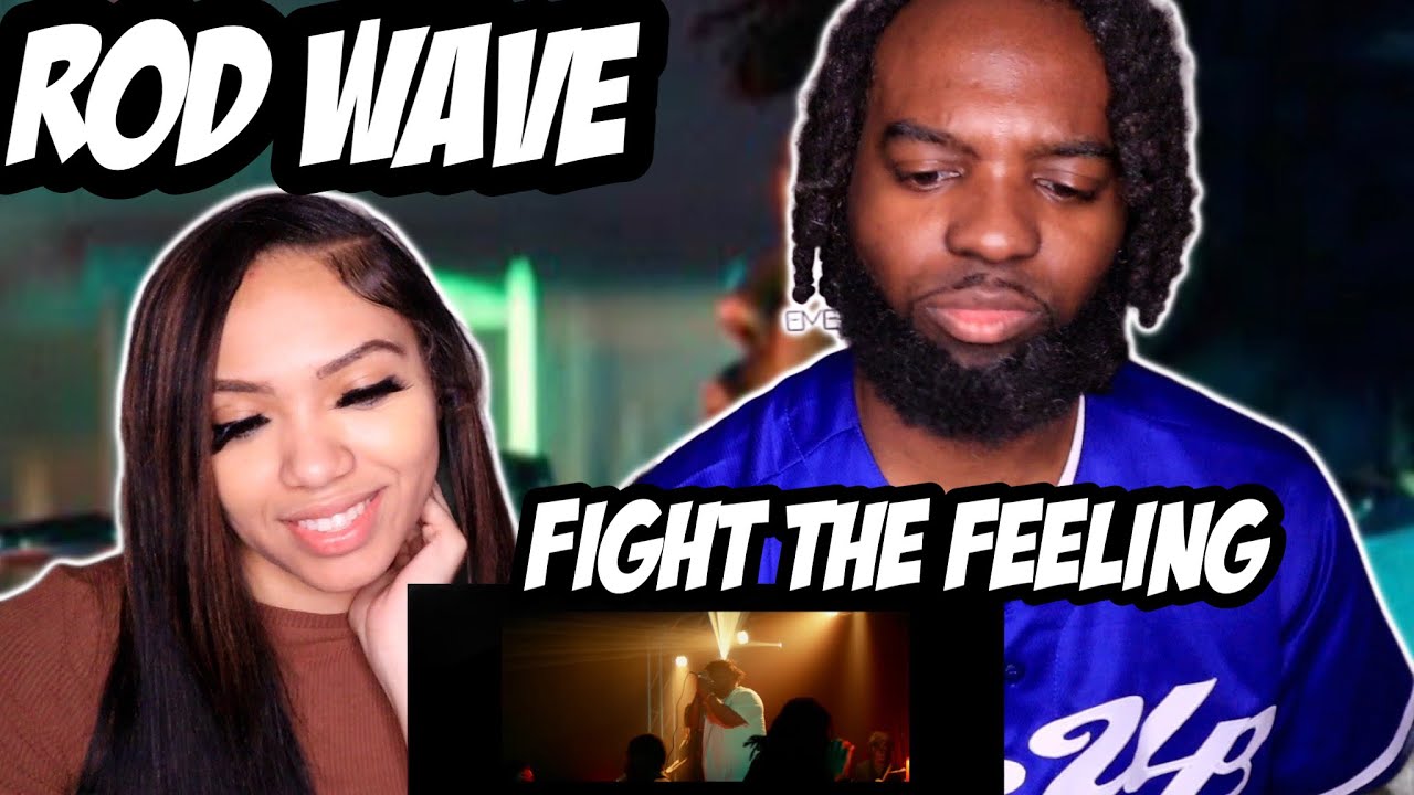 Rod Wave - Fight The Feeling (Official Video) | REACTION