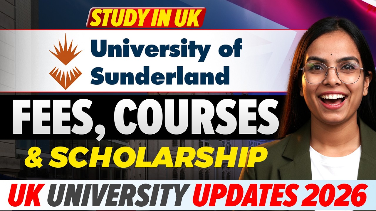 Good News! University of Sunderland UK: September 2026 Intake | Fees, Scholarship, Courses