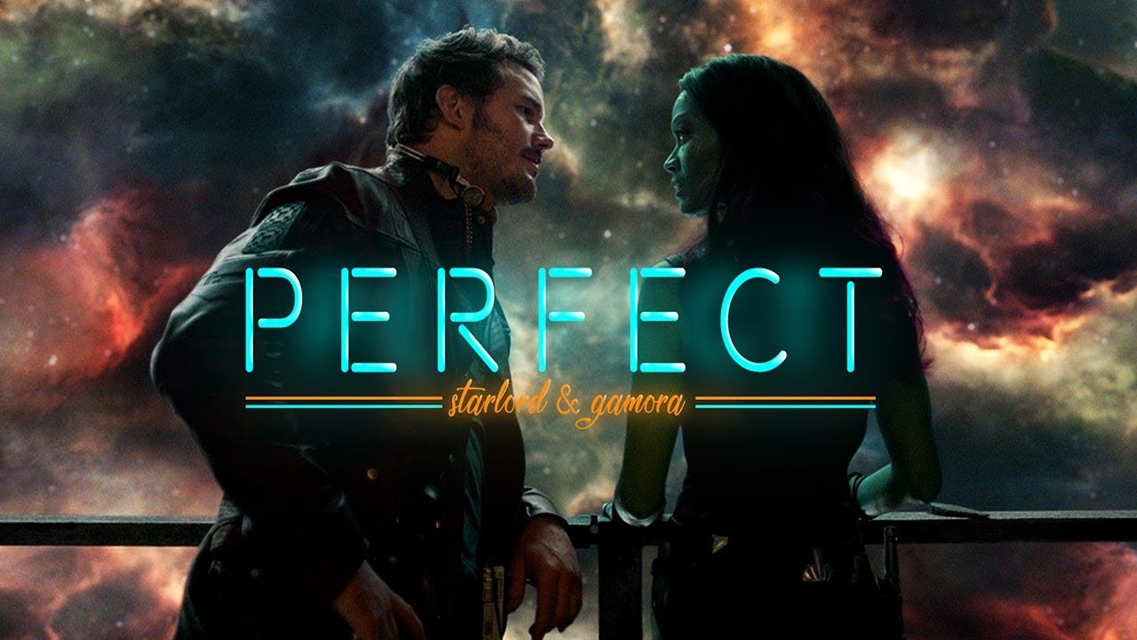 Star Lord and Gamora - Perfect (starmora)