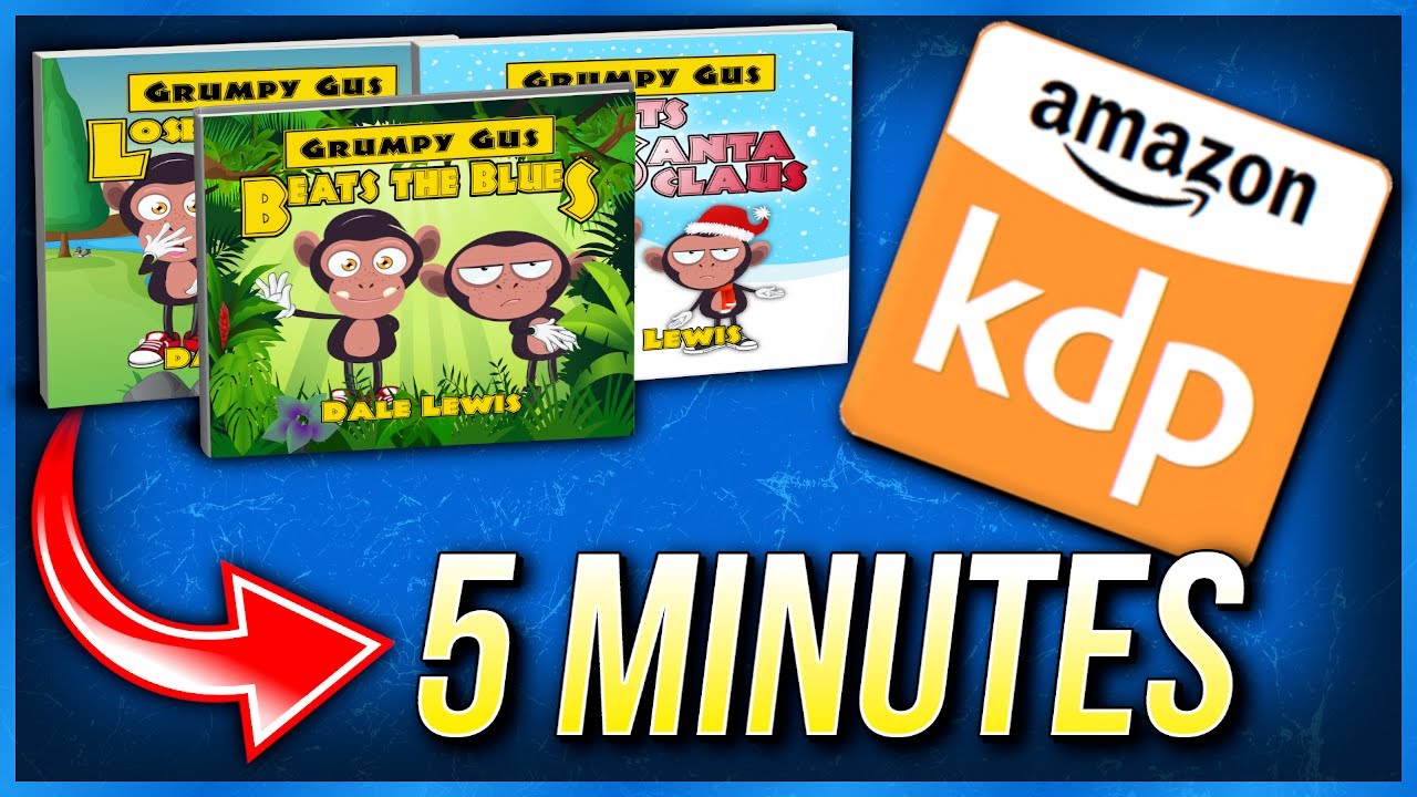 How to Self Publish a Children&rsquo;s Book on Amazon in 5 Minutes