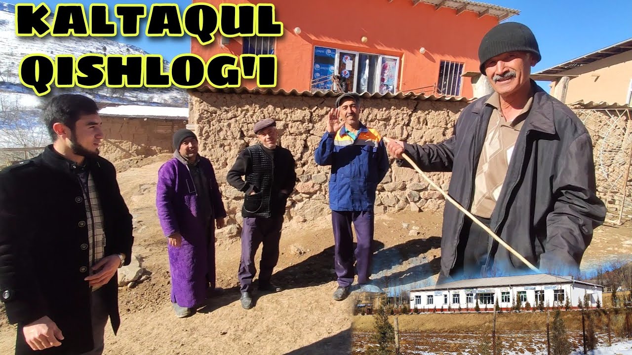 KALTAQUL QISHLOG'I КАЛТАКУЛ КИШЛОГИ