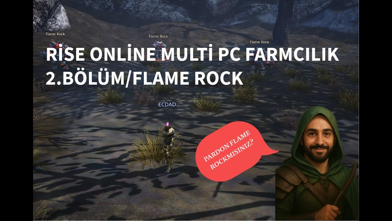 Rise Online'da Multi Pc ile Farm mı? /2.Bölüm/Flame Rock