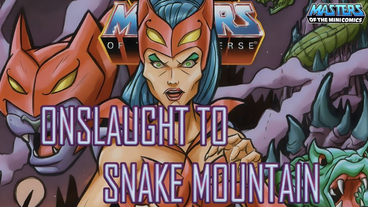 Masters of the Universe – “Onslaught to Snake Mountain” MOTU minicomic narrated like an 80s cartoon