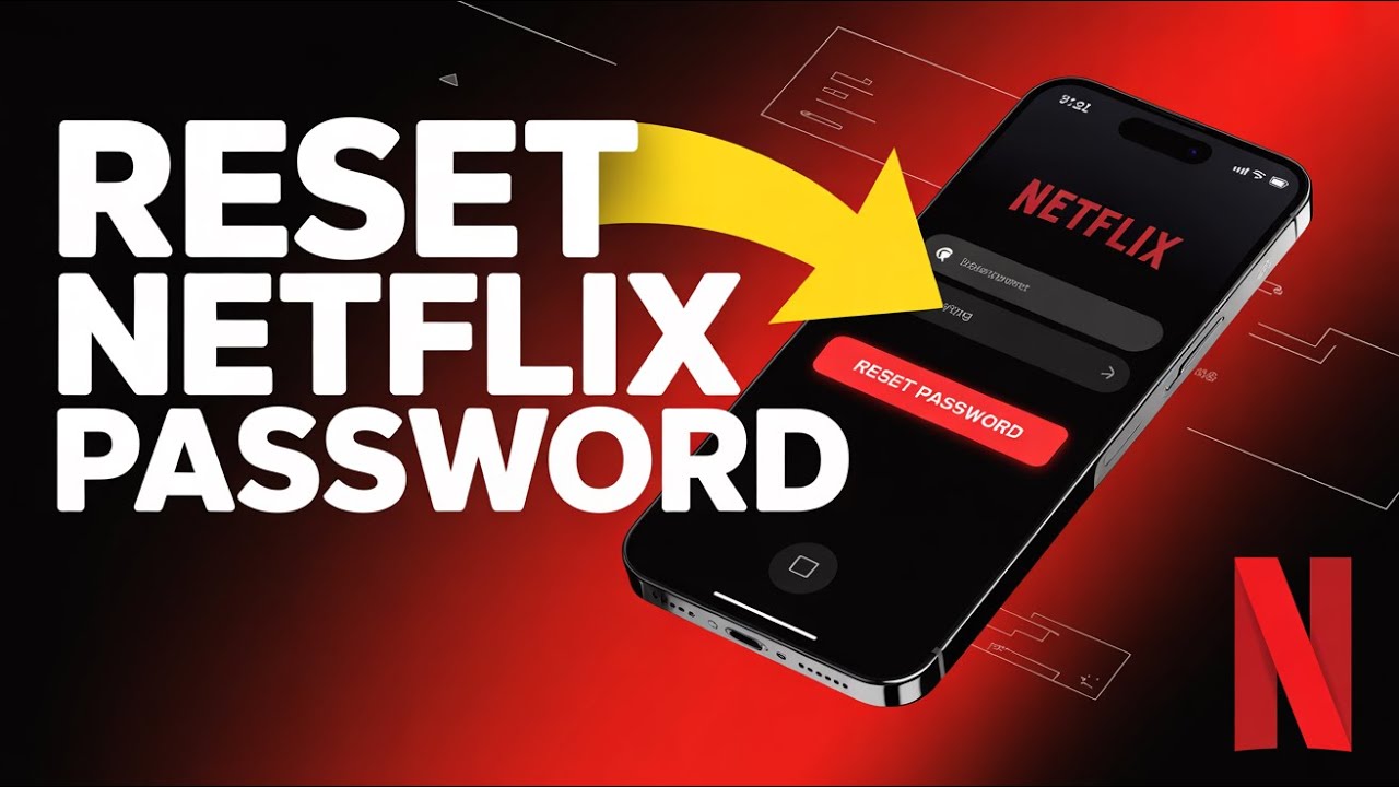 How to Reset Your Netflix Password – Step by Step