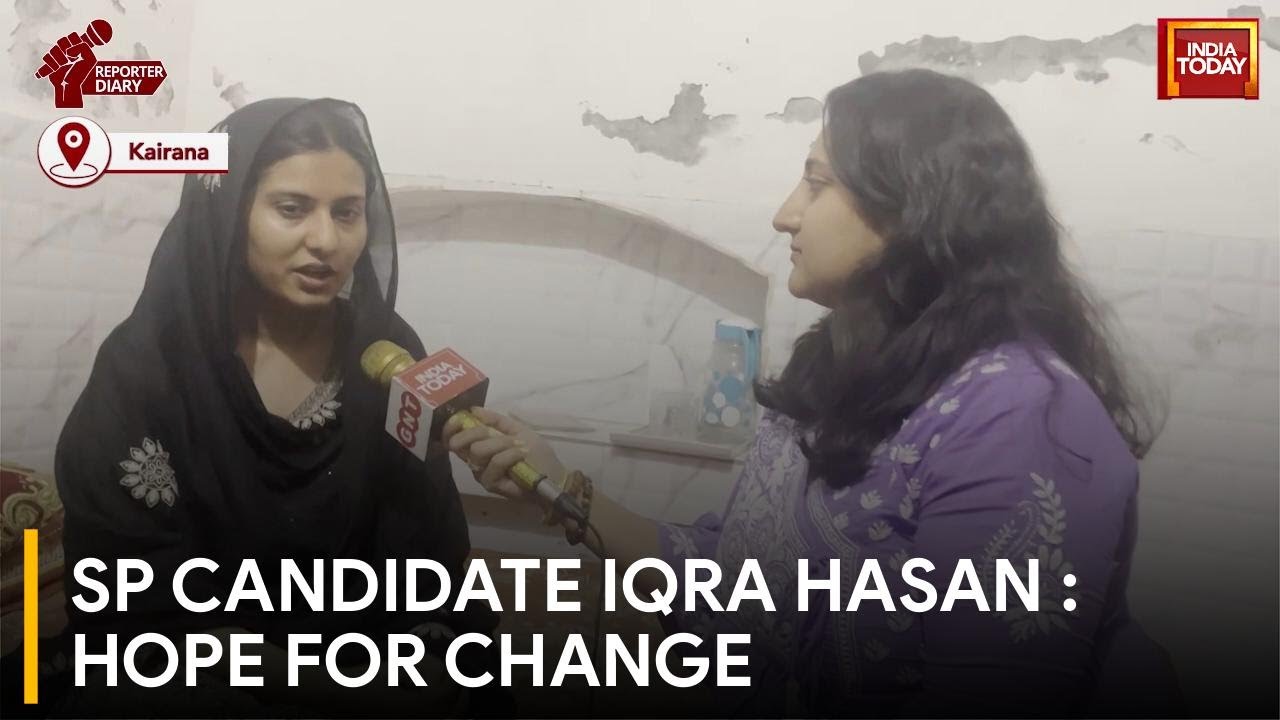 Lok Sabha Election 2024: SP Candidate Iqra Hasan Hopes for Change, Appeals for Fair Election