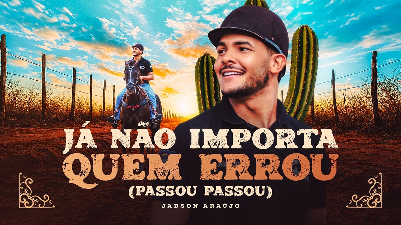 JÁ NÃO IMPORTA QUEM ERROU - Jadson Araújo (No Sentimento da Vaquejada) AO VIVO