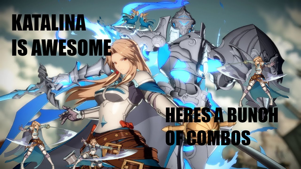 (OUTDATED) Katalina Combo Guide | GBVSR 1.30