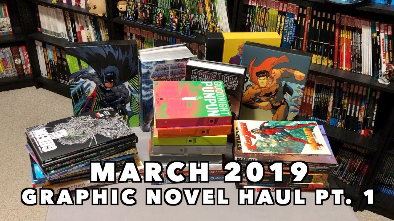 Graphic Novel, Omnibus, Hard Covers, TPBs, Manga and Comic Book Haul March 2019 part 1