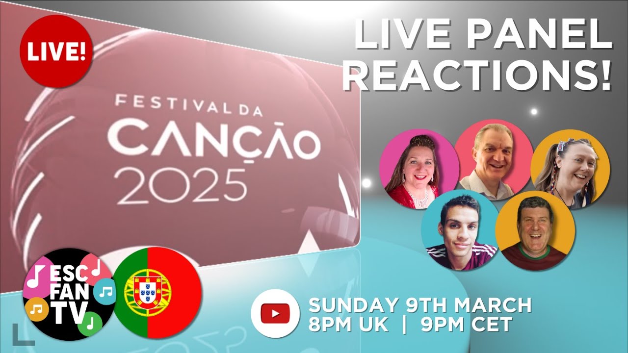 ESC Fan TV Live - Festival Da Cancao Portugal - Live Panel Reactions - Eurovision 2025 Basel