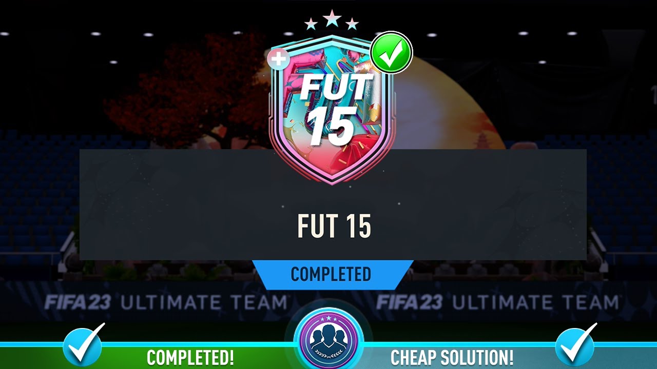 FUT 15 SBC Completed - Cheap Solution & Tips - Fifa 23