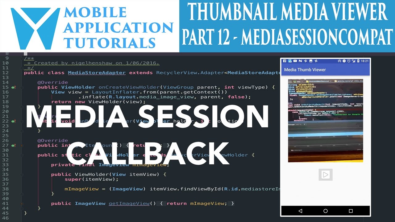 Android development tutorial creating media thumbnail viewer - Part 12 MediaSession callback