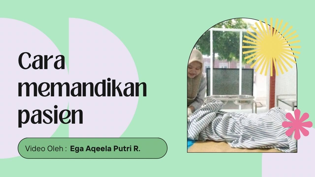 Cara memandikan pasien di atas tempat tidur