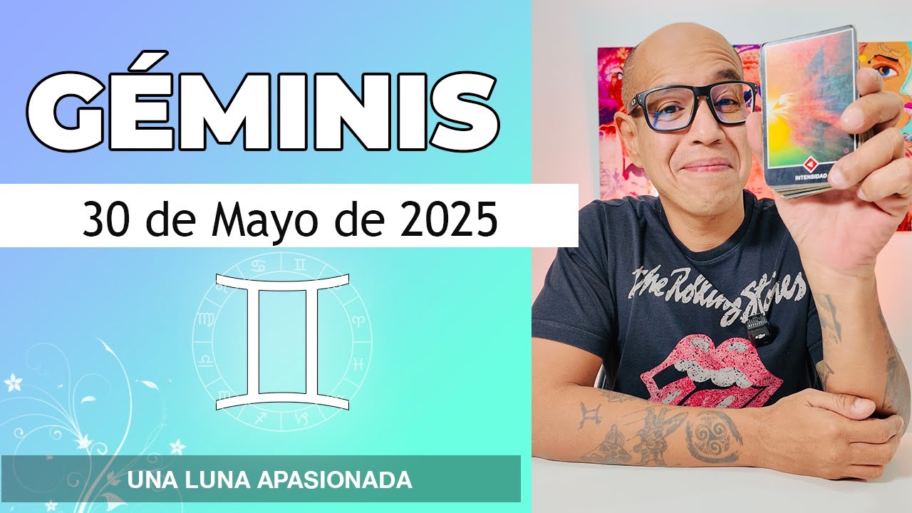 G&Eacute;MINIS | Hor&oacute;scopo de hoy 30 de Mayo 2025