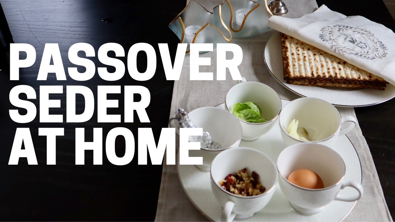 SEDER AT HOME - First Time Tips & Making it Work with What You Have!