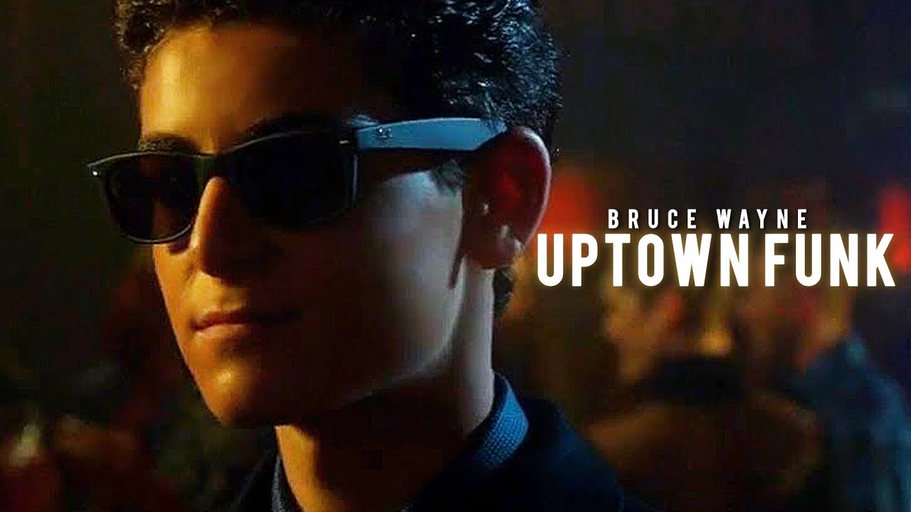 Bruce Wayne (Gotham) | Uptown Funk