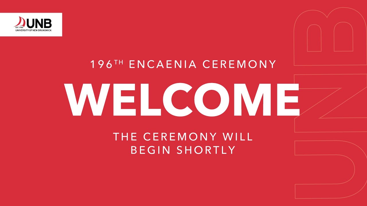 UNB's 196th Encaenia - Ceremony A