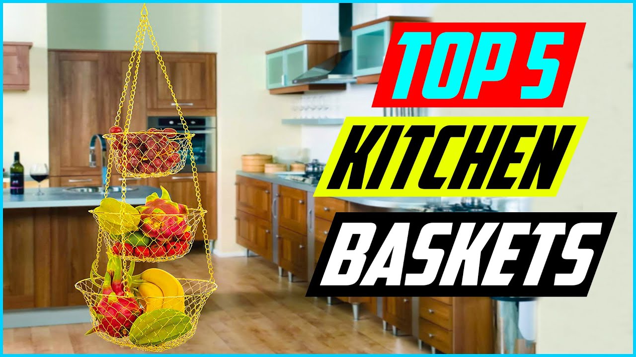 Top 5 Best Hanging Kitchen Baskets In 2022 Reviews
