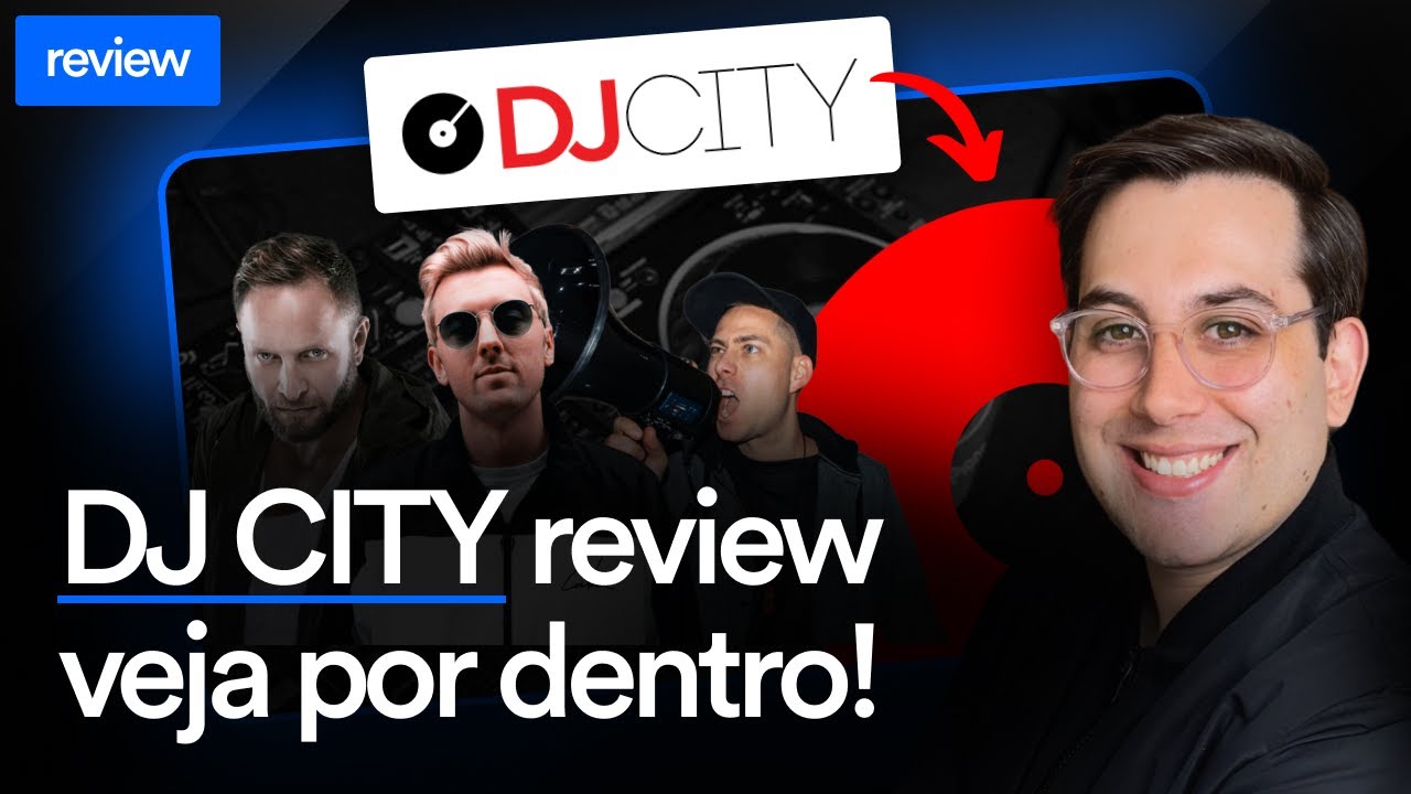DJCITY REVIEW - Baixar M&uacute;sicas para DJs [VEJA]