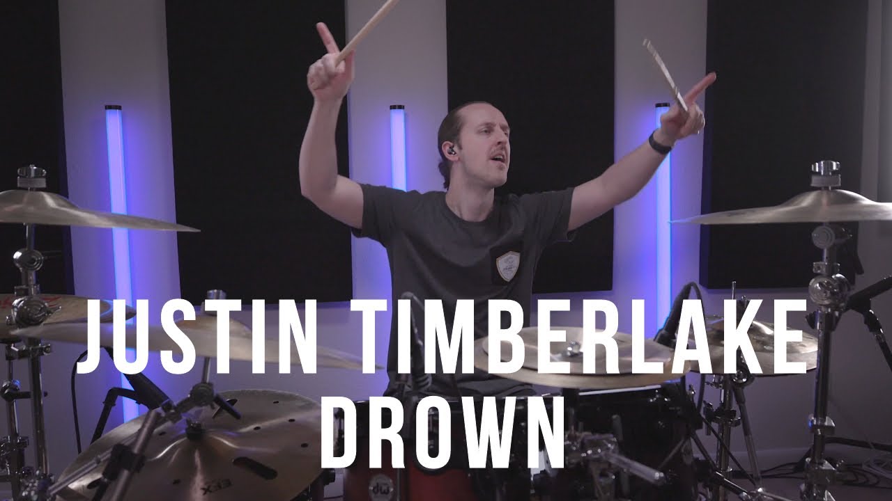 Justin Timberlake - Drown - Drum Cover