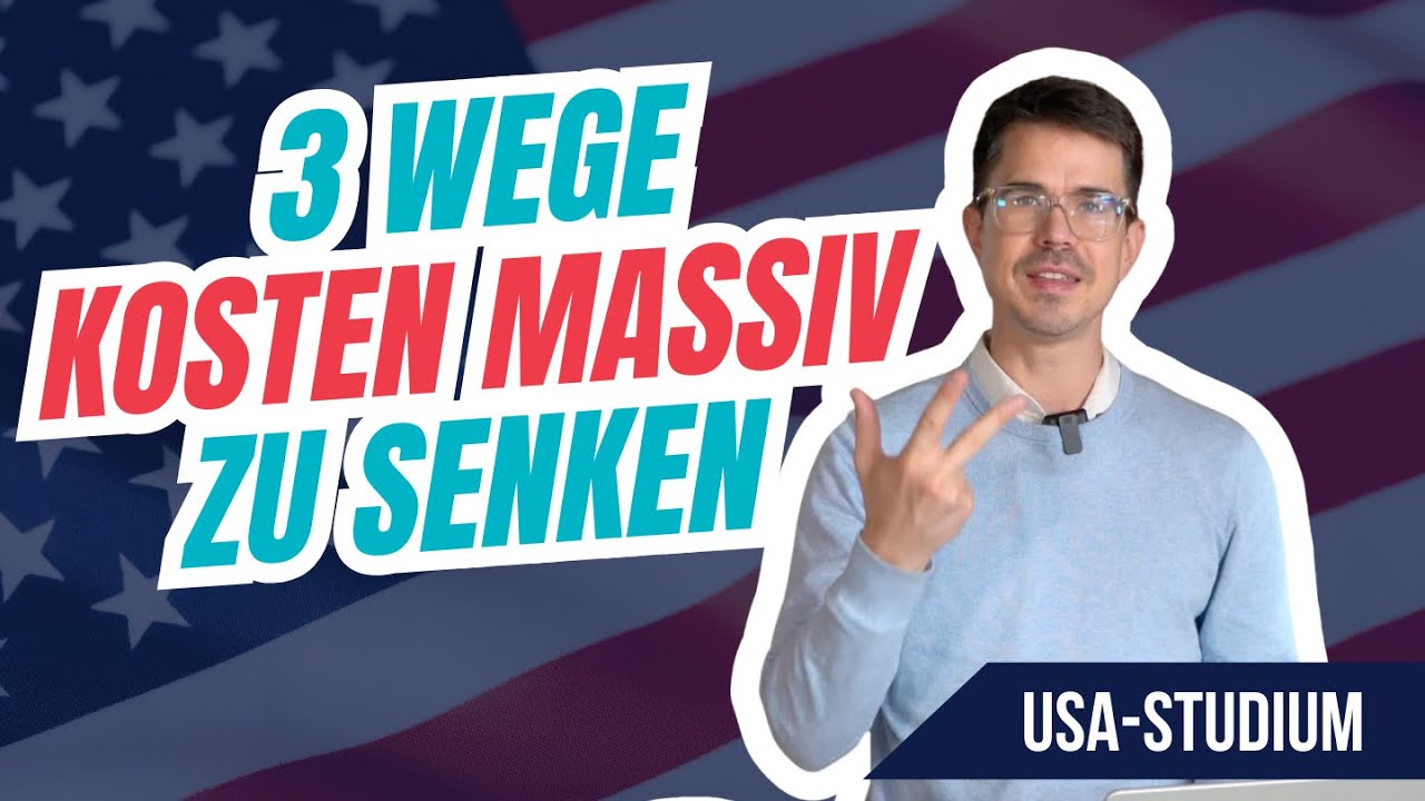 Wie kann ich die Kosten für ein USA-Studium massiv senken?