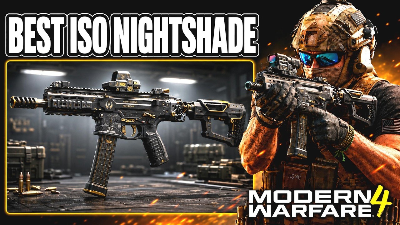 Best ISO Nightshade Loadout In Modern Warfare 4 - Full Guide