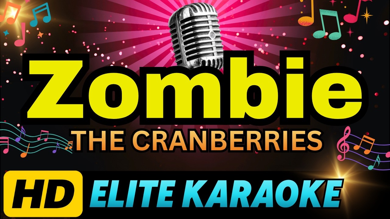 ZOMBIE - The Cranberries (HD KARAOKE VERSION)