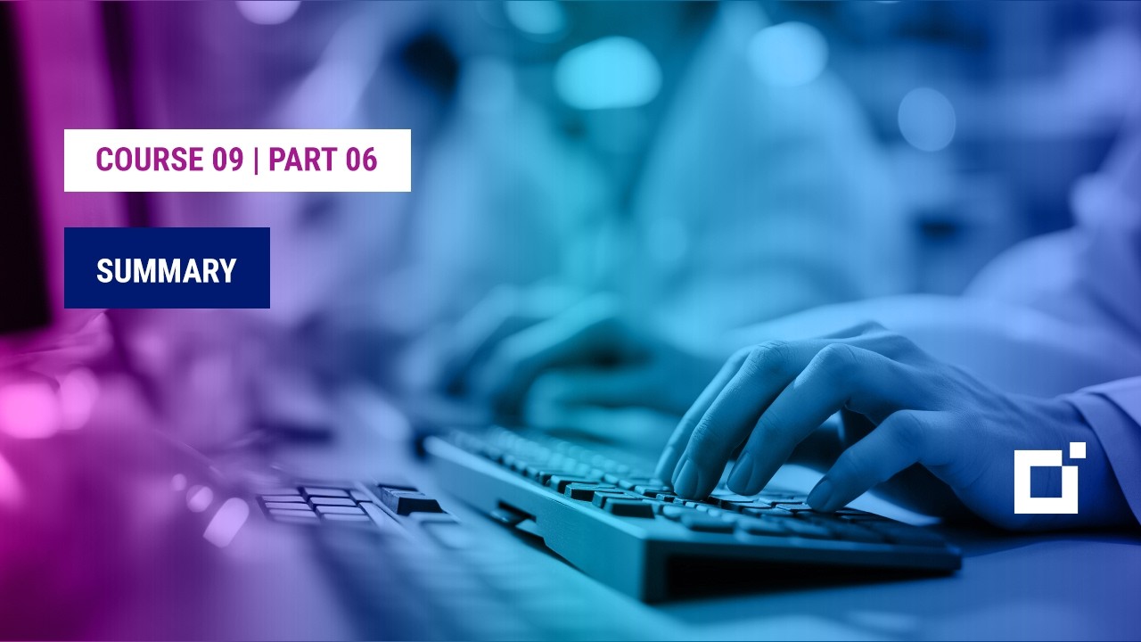 Course 09 | Part 06 | Summary
