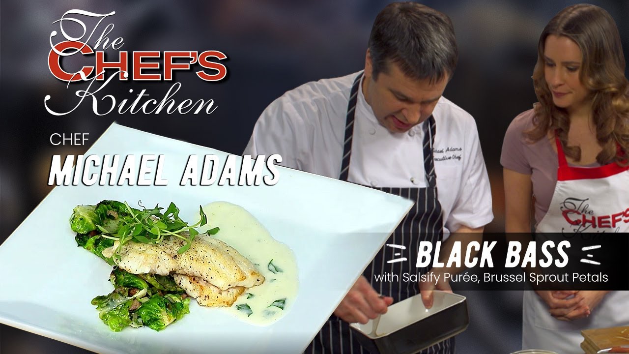 Black Bass with Salsify Puree, and Brussel Sprout Petals | Chef Michael Adams