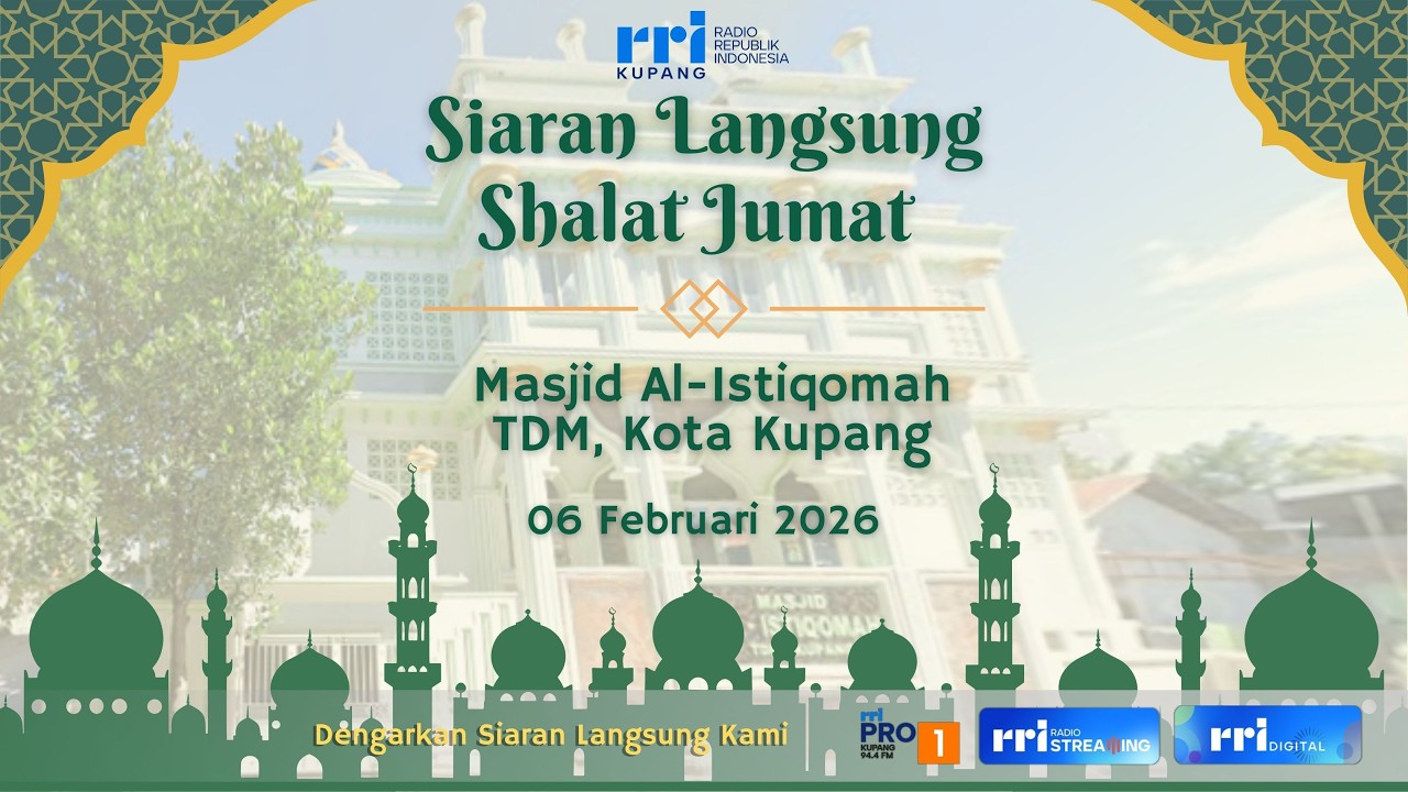 🔴 Live - Siaran Langsung Salat Jumat Masjid Al-Istiqomah, TDM - Kota Kupang | 06 Januari 2026