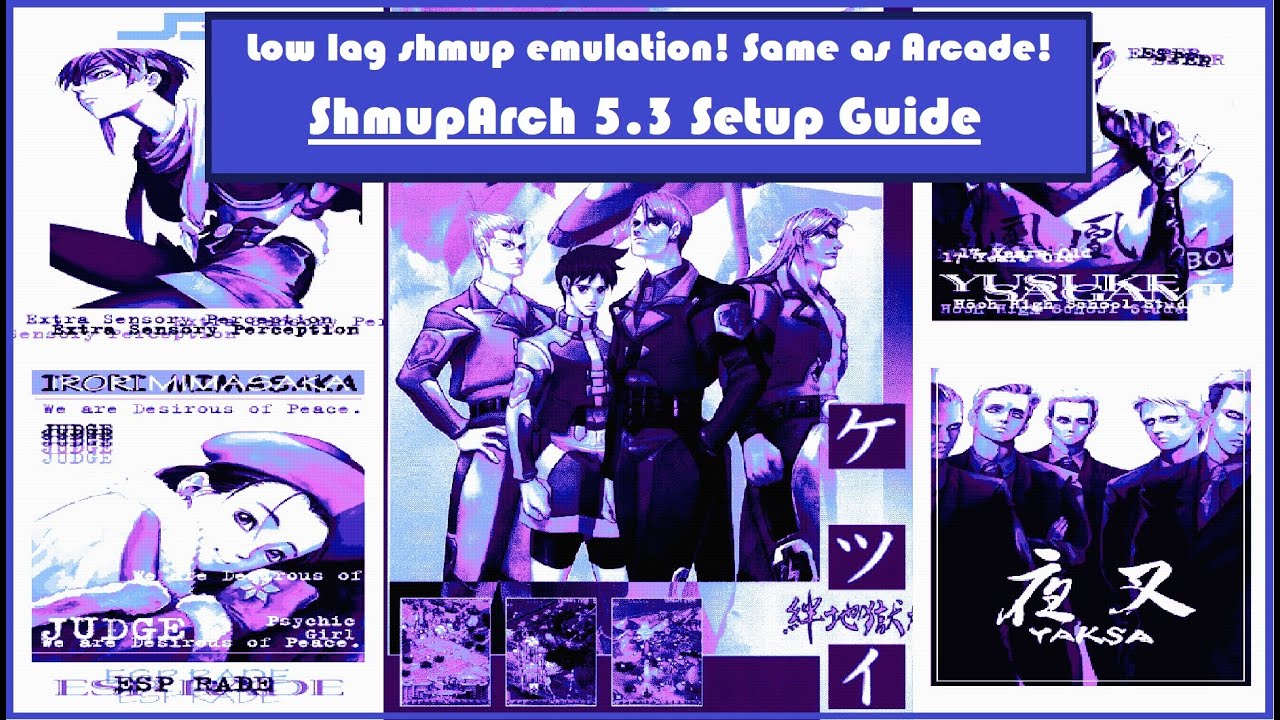 LOW LAG Shmup Emulation, Plays like Arcade! ShmupArch 5.3 Introduction and Setup Guide