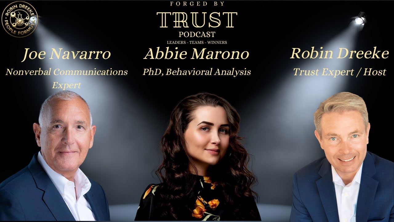17| Trust Yourself to Trust Others w/ Joe Navarro & Abbie Marono