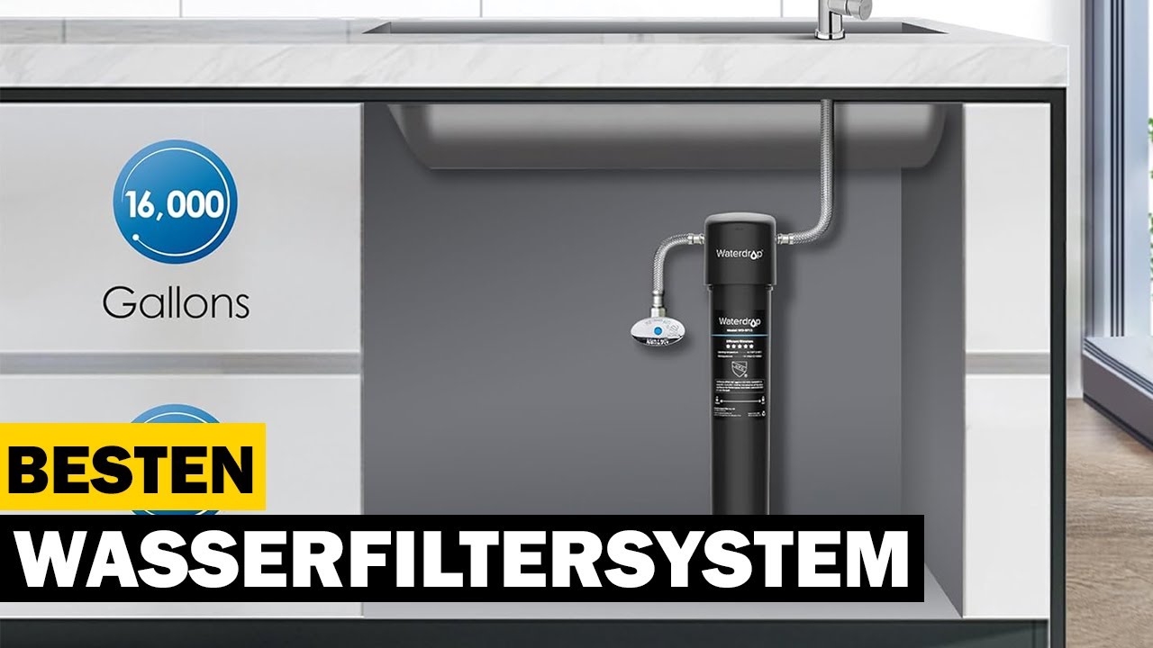 Besten Wasserfiltersystem im Vergleich  Top 5 Wasserfiltersystem Test